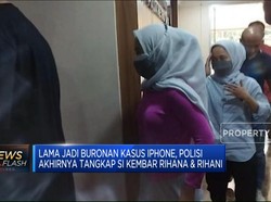 Buronan Kasus IPhone, Si Kembar Rihana & Rihani Ditangkap
