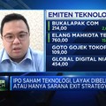 Dear Investor, Perhatikan Ini Sebelum Borong Saham Teknologi