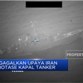 Video: AS Gagalkan Upaya Iran Sabotase Kapal Tanker