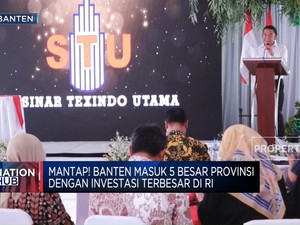 Investasi Meningkat, Banten Punya Kawasan Industri Baru