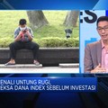 Video: Mengenal Reksa Dana Indeks, Ini Lho Untung & Ruginya
