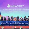 ASEAN Percepat Kode Etik Laut China Selatan Dengan Beijing