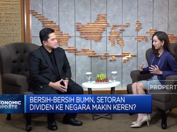 Erick Thohir: BUMN Setor Dividen Raksasa ke Negara