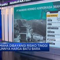 IPO MAHA Dibayangi Turunnya Harga Batu Bara, Layak Dinanti?