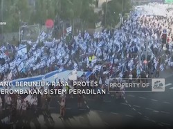 Demo Berlanjut! Ribuan Orang Tolak Reformasi Peradilan Israel