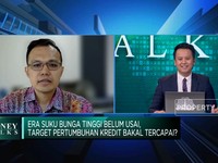Era Suku Bunga Tinggi Belum Usai, Target Kredit Bisa Tercapai