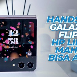 Hands-On Galaxy Z Flip 5, HP Lipat Mahal Bisa Apa?