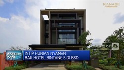 Intip Hunian Nyaman Bak Hotel Bintang 5 di BSD