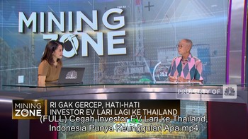 Cegah Investor EV Lari ke Thailand, RI Punya Keunggulan Apa?