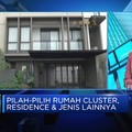 Pilah-Pilih Rumah Cluster, Residence & Jenis Lainnya