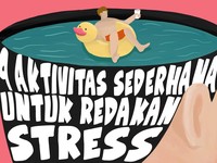 9 Aktivitas Sederhana untuk Redakan Stres Tanpa Modal Besar