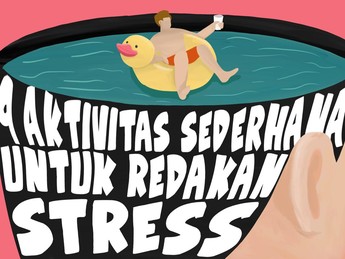 9 Aktivitas Sederhana untuk Redakan Stres Tanpa Modal Besar