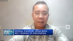 Modal Paspor Bisa Beli Properti di RI, WNA Wajib Patuhi Ini!