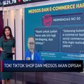 Buntut Polemik Tiktok! Izin Medsos & E-Commerce Harus Pisah