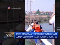 Video: Lomba 17 Agustus, Anies Baswedan Tercebur Ke Waduk
