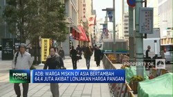 ADB: Lonjakan Harga Pangan, Warga Miskin Asia Tambah 64 Juta