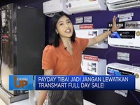 Payday Tiba! Jadi Jangan Lewatkan Transmart Full Day Sale!