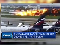 Video: Bandara Rusia Diserang Drone, 4 Pesawat Rusak