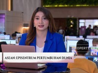 ASEAN: Episentrum Pertumbuhan Dunia