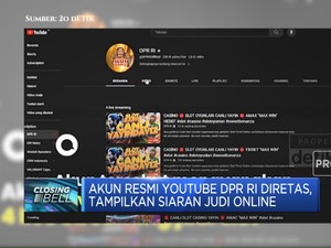 Akun Youtube DPR RI Diretas, Tampilkan Siaran Judi Online