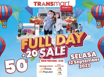 Resmi Dibuka! Transmart Full Day Sale Siap Diskon Gede-Gedean