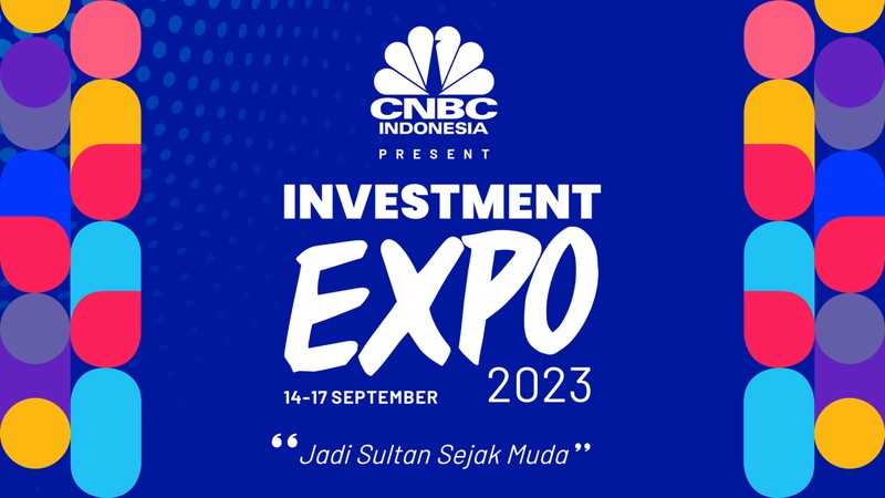 Investment Expo 2023: Jadi Sultan Sejak Muda!