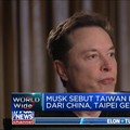 Video: Musk Sebut Taiwan Bagian Dari China, Taipei Geram!
