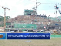 Investor Swasta Bangun IKN di November 2023