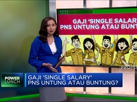 Video: Gaji 'Single Salary', PNS Untung Atau Buntung?