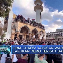 Libia Chaos! Ratusan Warga Demo Masalah Banjir
