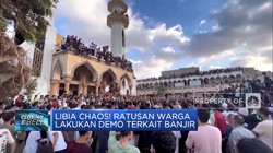 Libia Chaos! Ratusan Warga Demo Masalah Banjir