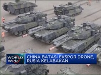 Video: China Batasi Ekspor Drone, Rusia Kelabakan