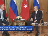 Erdogan: Putin Ingin Perang Dengan Ukraina Segera Berakhir