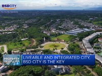 Liveable and Integrated City, BSD City is The Key