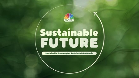 Now! Sustainable Economy for Sustainable Indonesia