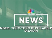 Ngeri, Toko-Toko Di Philadelphia AS Dijarah