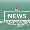 Sungai Amazon Mengering. Tanda Kiamat?