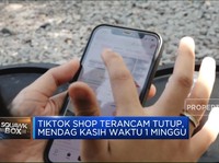 Tiktok Shop Terancam Tutup, Mendag Kasih Waktu 1 Minggu