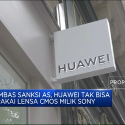 Imbas Sanksi AS, Huawei Tak Bisa Pakai Lensa CMOS Milik Sony