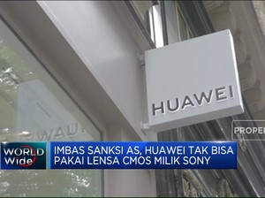 Imbas Sanksi AS, Huawei Tak Bisa Pakai Lensa CMOS Milik Sony