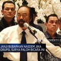 Surya Paloh Bantah Janji Bubarkan Nasdem Jika Kader Korupsi