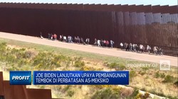 Biden Lanjutkan Pembangunan Tembok di Perbatasan AS-Meksiko