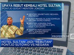 Video: Hotel Sultan Jadi "Rebutan" Pontjo Sutowo Vs Negara