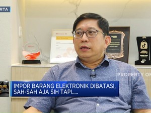 Impor Barang Elektronik Dibatasi, Sah-Sah Aja Sih Tapi.....