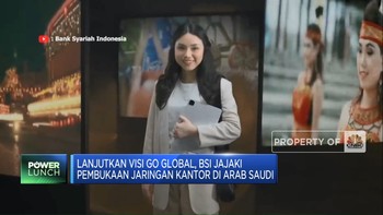 Video: Visi Go Global, BSI Jajaki Jaringan Kantor Arab Saudi