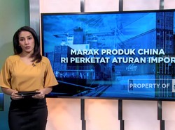 Video: Marak Produk China, RI Perketat Aturan Impor
