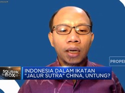 RI Harus "Hati-hati" Kelola Utang China di Proyek Jalur Sutra