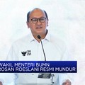 Wakil Menteri Bumn Rosan Roeslani Resmi Mengundurkan Diri