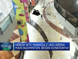 WTC Mangga 2 Jadi Arena Main Badminton, Begini Kondisinya!