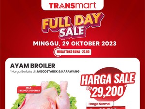 Bun, Jangan Lupa ke Transmart Full Day Sale, Daging Ayam Murah Meriah Lho